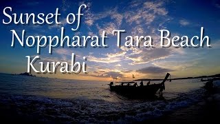 Walk the sunset of Noppharat Tara Beach, Krabi - Thailand (ノッパラッタラビーチ　クラビ　タイ）