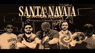 Santa Navaja - Quispikay