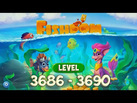 Fishdom level 3686 - 3690 🐠 Playrix HD 👋😘✌