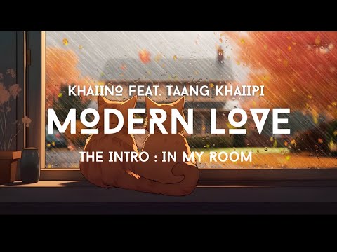 Khaiino - Modern Love ft. Taang Khaiipi (Lyric Video)