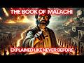 The Complete Story The Book Of Malachi Like You Ve Never Seen It Before
