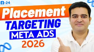 Meta Ads Placement Tageting Full Tutorial 2026 | #metaadscourse