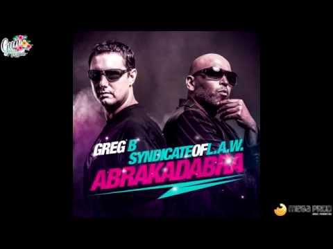 GREG B & SYNDICATE OF L.A.W. - ABRAKADABRA [ TEASER OFFICIAL ]