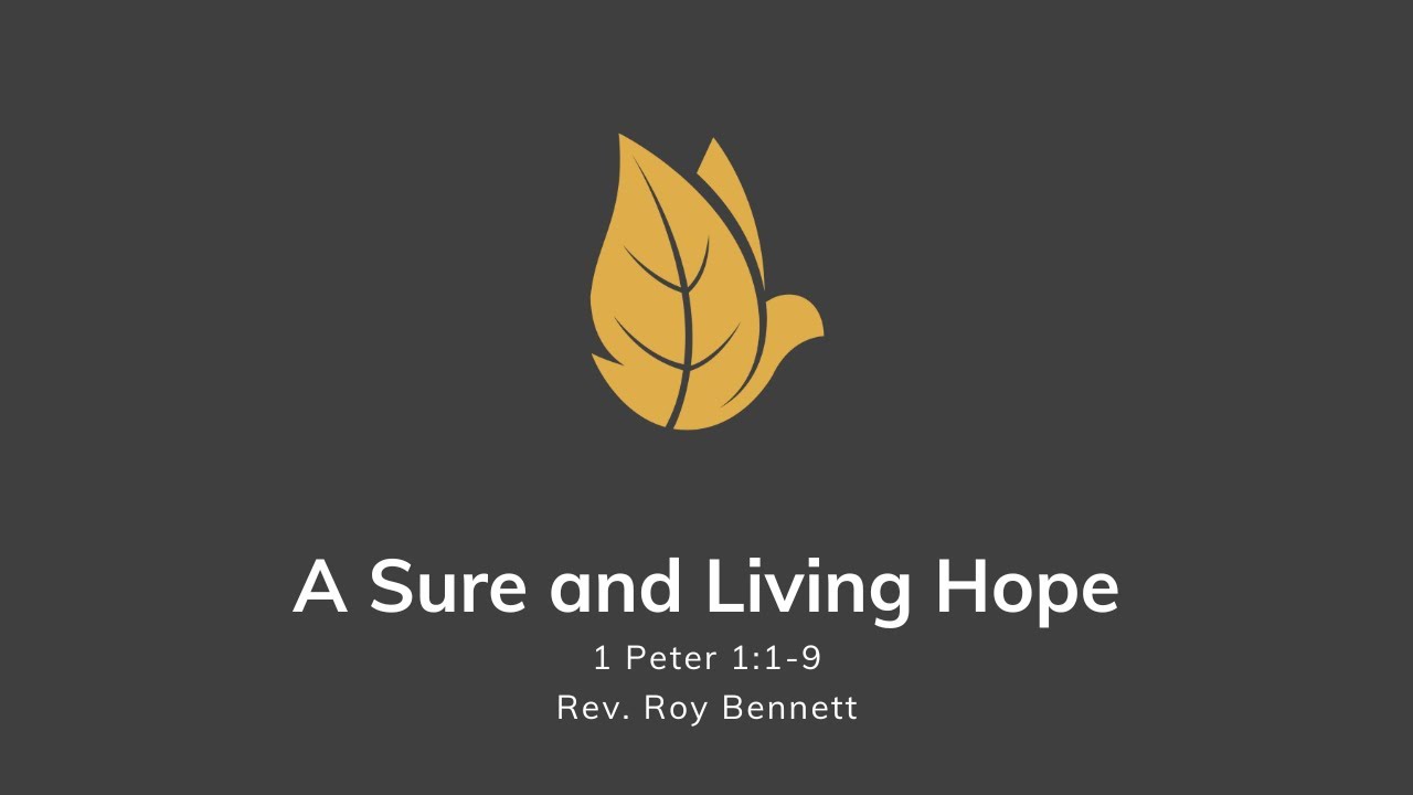 A Sure and Living Hope