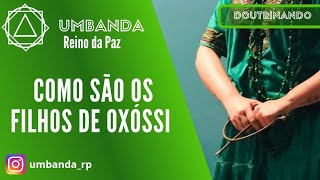 Doutrinando   Como são os filhos de Oxossi