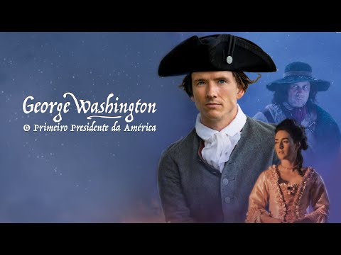 2022 George Washington - O Primeiro Presidente da America (Dublado) 
