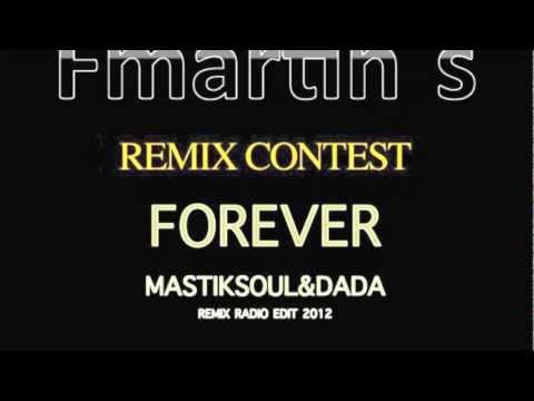 Mastiksoul- forever- remix radio edit Fmartin`s