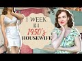I Lived Like A 1950's HOUSEWIFE For 1 WEEK!