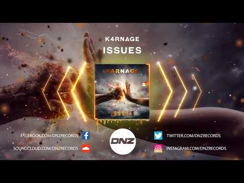 DNZF860 // K4RNAGE - ISSUES (Official Video DNZ Records)