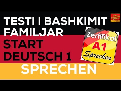 Start Deutsch A1 I Testi me gojë I Sprechen I Teil 1, 2 und 3