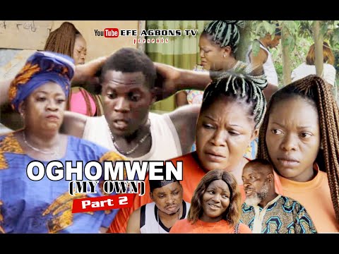 OGHOMWEN (my own) part 2 ( latest Benin movie 2021)
