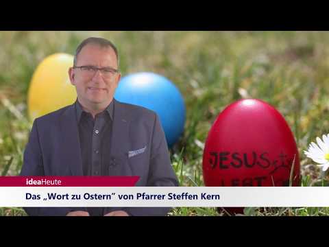 ideaHeute 09 04 2020 - „Wort zu Ostern”