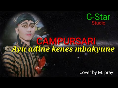 AYU ADINE ( cover ) #gstarproject #campursari