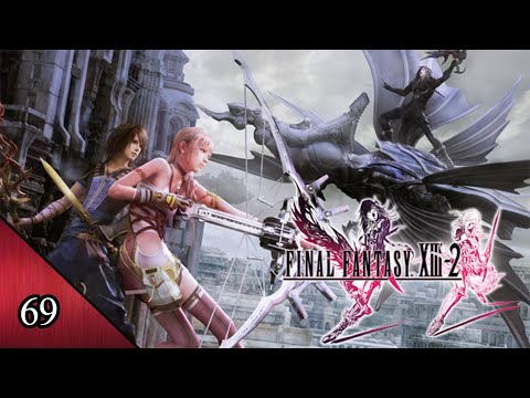 Final Fantasy XIII-2 Playthrough W/ Commentary part 69