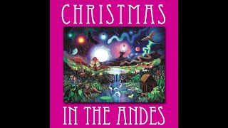 7. Snowman - Los Hijos del Sol - Christmas In The Andes