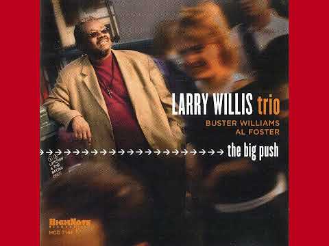 Larry Willis Trio -   Everything I Have Is Yours