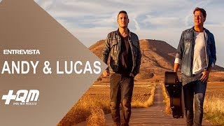 Andy y Lucas - "Quiero la playa" (entrevista 2017)