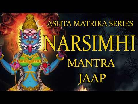 Narsimhi Jaap Mantra 108 Repetitions ( Ashta Matrika Series )