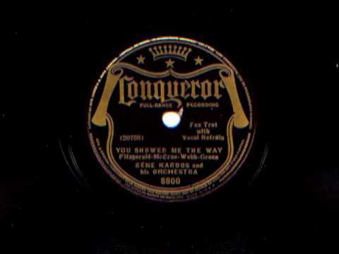 You Showed Me The Way by Gene Kardos and His Orchestra with Dick Robertson, 1937
