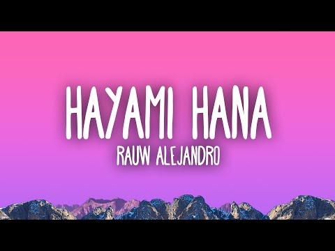 Rauw Alejandro - Hayami Hana