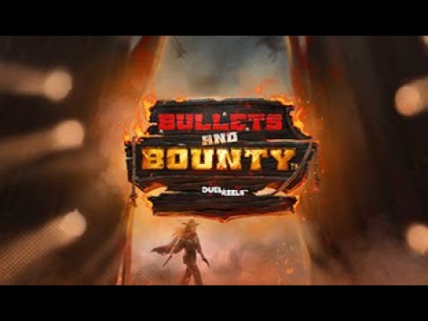 Bullets and Bounty