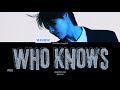 WOODZ (조승연) - Who Knows [Colour Coded Lyrics Han/Rom/Eng]