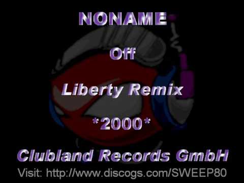 NONAME - Off [Liberty Remix] *2000* [CLR007-Clubland Records GmbH]