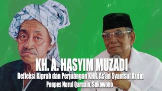 Refleksi Kiprah dan Perjuangan KHR. Asad Syamsul Arifin [KH. Ahmad Hasyim Muzadi]