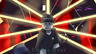 End is near meme // Roblox The Hackers animation ( Read desc )