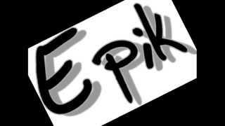 One Way Or Another,  Epik