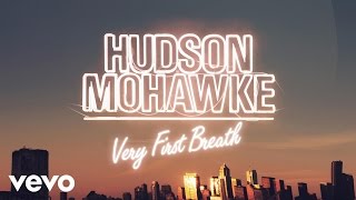 Hudson Mohawke - Very First Breath (Official Video) ft. Irfane