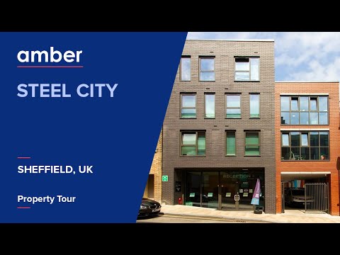 Property Tour | Steel City | Best Student Accommodation in Sheffield  | UK | amber