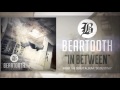 Beartooth In Between Audio