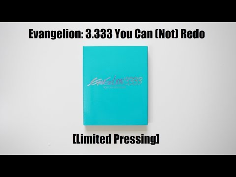 Evangelion: 3.333 You Can (Not) Redo [Limited Pressing], Unboxing