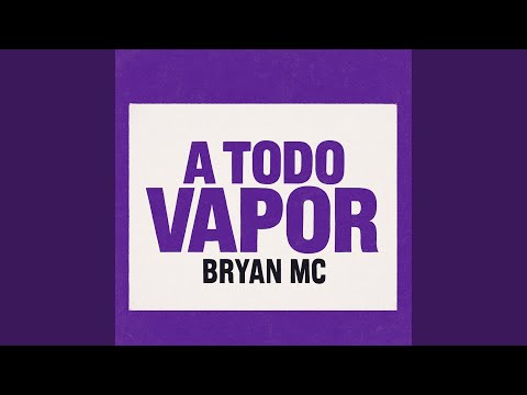 A Todo Vapor
