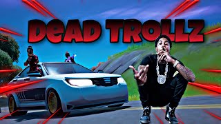 NBA YoungBoy - Dead Trollz (Fortnite Montage)