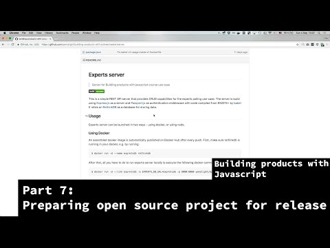 Building products with javascript - Part 7 - Preparing open source project for release
