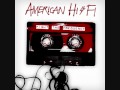 American Hi-Fi - Keep It Like a Secret