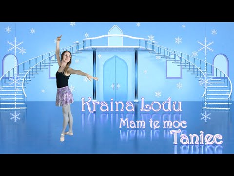 Kraina Lodu/Balet/Taniec/Dance