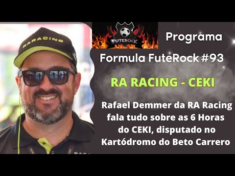 Programa Formula FuteRock #93 - CEKI, Rafael Demmer, da RA Racing fala sobre a etapa 3 das 6 Horas