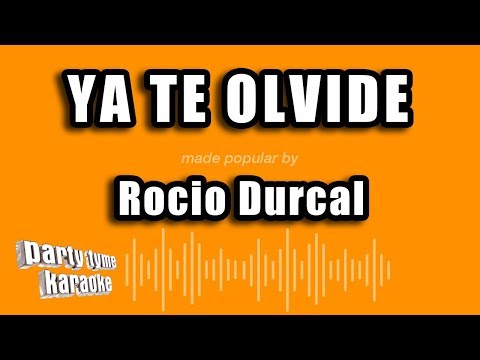 Ya Te Olvidé - Rocio Durcal