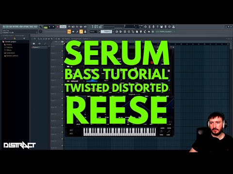 Serum Bass Tutorial - Twisted Distorted Reese
