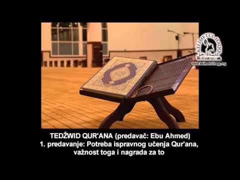 Tedžwid 1. predavanje - Ebu Ahmed