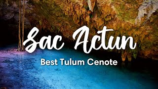 BEST TULUM CENOTE  | Sac Actun Cenote (2021)