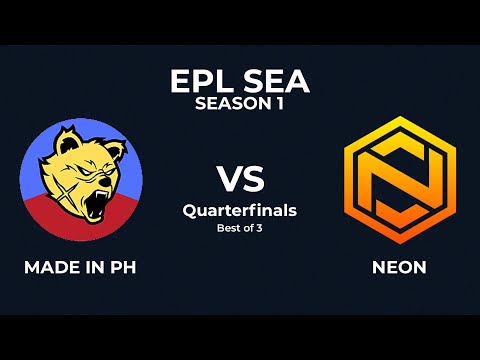 NEON vs MADE IN PH - QUARTERFINALS - EPL World SEA S1 Dota 2 Highlights
