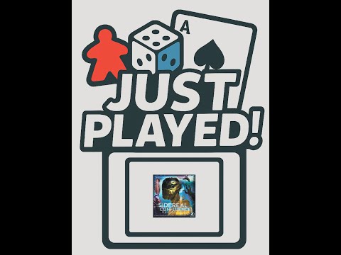 Just Played! - Sidereal Confluence (Quick Review)