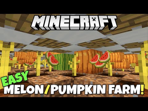 Minecraft: EASY Melon & Pumpkin Farm Tutorial! Stackable Design! Java, MCPE Xbox PC PS5 Switch