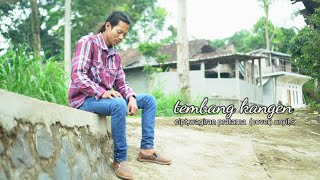 Download lagu TEMBANG KANGEN cipt,wagiran pratama,cover,unyil sukonedo, campursari gayeng mp3