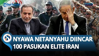 Nyawa Netanyahu Jadi Incaran Pasukan Elite Iran, Ribuan Rudal Zulfiqar Siap Hancurkan Tel Aviv!