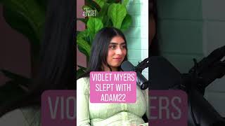 Violet Myers on Sleeping with Adam22